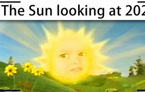 Image result for Again Meme Sun