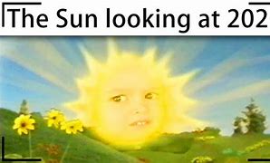 Image result for Looking at the Sun Meme