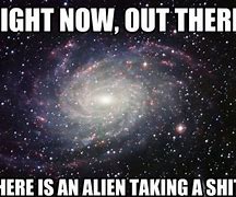 Image result for Aliens From Outer Space Memes