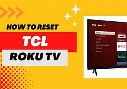 Image result for TCL Roku Factory Reset without Remote