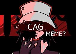 Image result for CAG Meme