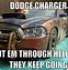 Image result for Dodge Charger Meme