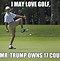 Image result for Golf Meme Template