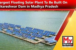 Image result for Omkareshwar Solar Floating