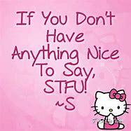 Image result for Hello Kitty Quotes Follow the Rules