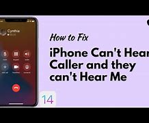 Image result for Can't Hear On iPhone