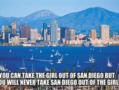 Image result for Funny While Visiting San Diego Memes