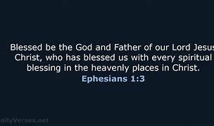Image result for Ephesians 1:3