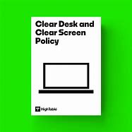 Image result for Clear Desk and Clear Screen Policy