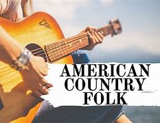 Image result for Country Folk Music