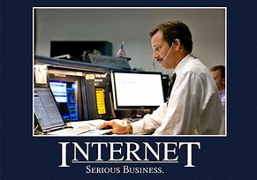 Image result for Internet Serious Business Meme