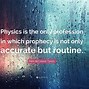 Image result for Famous Physics Quotes