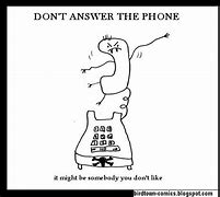 Image result for Don%27t Answer the Phone Meme