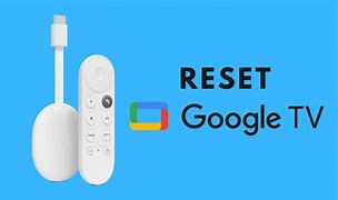Image result for Reset Google TV