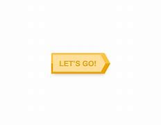 Image result for Let's Go Button
