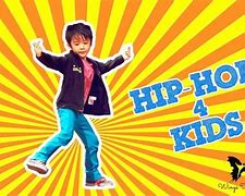 Image result for Hip Hop for Kids