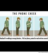 Image result for Phone Check Meme