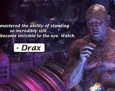 Image result for Drax Standing Still Meme
