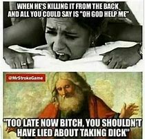 Image result for Funnier Dirty Memes