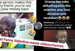 Image result for Kenyan Anti-Love Memes