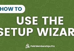 Image result for Initial Setup Wizard