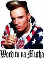 Image result for Vanilla Ice Word to Your Mother