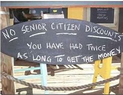 Image result for Senior Discount Funny