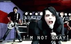 Image result for I'm Not Okay MCR
