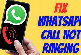 Image result for Whats App Calls Not Ringing