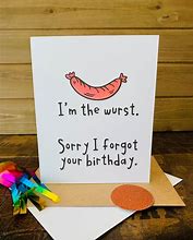 Image result for Forgot Your Birthday Card