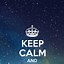 Image result for Keep Calm iPhone Wallpaper