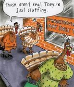 Image result for Happy Thanksgiving Everyone Funny
