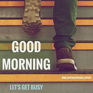 Image result for What a Busy Morning