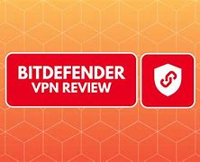 Image result for Bitdefender VPN Review