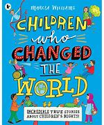 Image result for Kids That Changed the World