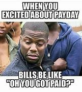 Image result for Payday Meal Meme