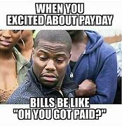Image result for Work No Pay Memes