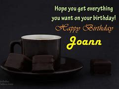 Image result for Happy Birthday Joanne with a Coffee Mug