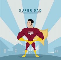 Image result for Super Dad Images