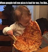 Image result for Hilarious Pizza Meme