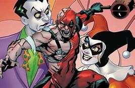 Image result for Joker and Harley Quinn Deadpool