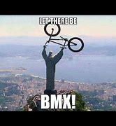 Image result for Funny BMX Memes