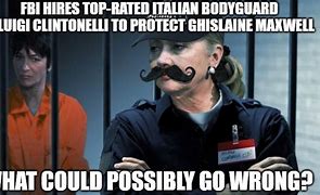 Image result for Italian Body Guard Memes