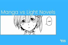 Image result for Difference Between Light Novel and Manga