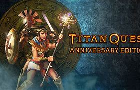 Image result for Titan Quest Game