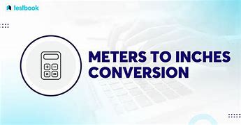 Image result for 1 Meter to Inch
