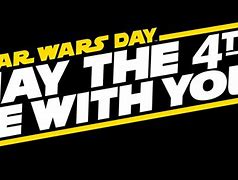 Image result for Happt Star Wars Day