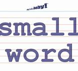 Image result for The Word Small