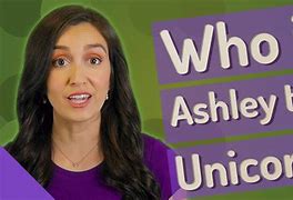 Image result for Ashley the Unicorn