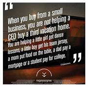 Image result for Support Local Quotes